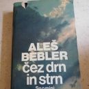 Aleš Bebler, Čez drm in strm spomini 1981