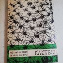 Kakteje, 1966